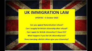 UK Immigration and British Nationality Law Updates 5 10 2023 [upl. by Cull]