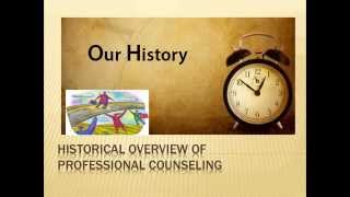 Historical Overview of Professional Counseling [upl. by Emaj258]