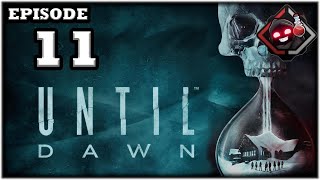 Mukluk Plays Until Dawn Part 11 [upl. by Aynuat437]