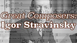 Great Composers Igor Stravinsky [upl. by Yssej]