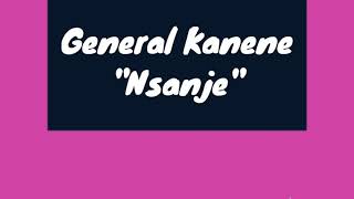 General Kanene  Nsanje [upl. by Llirrehs]