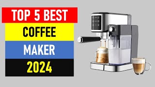 Top 5 Best Coffee Maker in 2024 Best Espresso Coffee Machine 2024 [upl. by Rockie]