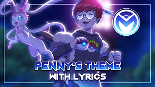 Pokemon Scarlet  Penny  With Lyrics by Man on the Internet ft CrimesTimeLive Maidenofmine ​ [upl. by Bopp444]