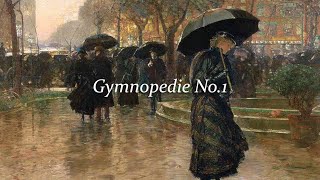 Gymnopedie no1 with relaxing rain sounds [upl. by Areikahs]