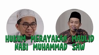 PENDAPAT USTADZ ADI HIDAYAT DAN USTADZ MUJIMAN TENTANG HUKUM MERAYAKAN MAULID NABI MUHAMMAD SAW [upl. by Bloxberg]