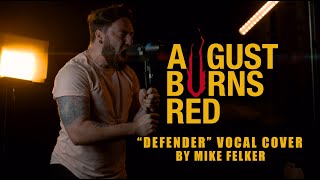 August Burns Red  Defender Vocal Cover [upl. by Ayad]