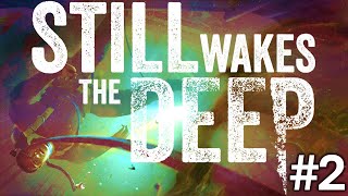 Still Wakes the Deep Gameplay Walkthrough Part 2 4K No Commentary [upl. by Bohlin]