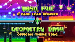 MASHUP Dash Full amp Leaks  Geometry Dash Theme Song  Geometry Dash 22 [upl. by Fagan616]