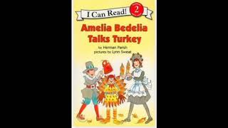 Amelia Bedelia Talks Turkey [upl. by Ethbinium]