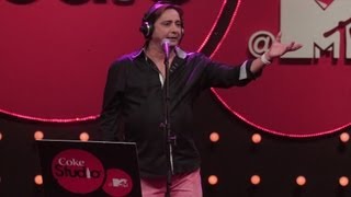 Chan Kitthan  Hitesh Sonik Sukhwinder Singh  Coke Studio  MTV Season 3 [upl. by Ehtnax996]