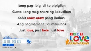 Just Love ArawAraw  ABS CBN Summer Station ID 2018 Official Lyrics Video [upl. by Siloa110]