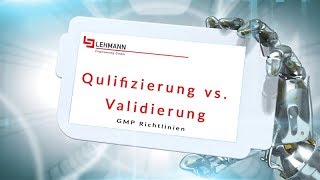 GMP – Richtlinien  Qualifizierung und Validierung [upl. by Netsud341]