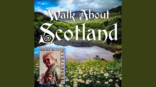 Walk About Scotland [upl. by Etyak]