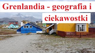 Grenlandia  geografia i ciekawostki [upl. by Kcirdek]