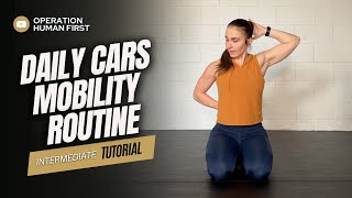 How To Do The Daily CARs Mobility Routine NEW [upl. by Hewart]