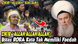 ZIKIR ALLAH ALLAH TAK BERFAEDAH  USTAZ ASWAJA TANGGAPI JAWABAN USTAZ RORA [upl. by Glovsky]