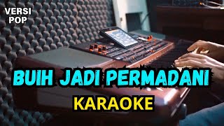 Buih Jadi Permadani Karaoke Lirik  Nada Perempuan Rendah  Karaoke Pop Nostalgia [upl. by Clauddetta]