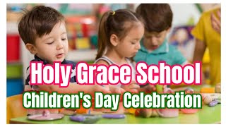 Childrens Day celebrationHoly Grace School Ambiwala Sanjay Colony  best Play School [upl. by Lipp527]