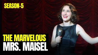 The Marvelous Mrs Maisel season 5 Trailer  Rlease Date New Changes Amazone Prime Checkflix [upl. by Coralyn336]