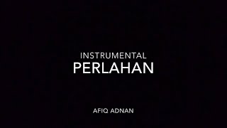 Perlahan  GuyonWaton instrumental [upl. by Hadik202]