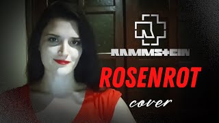 Rammstein  Rosenrot female cover [upl. by Emirac]