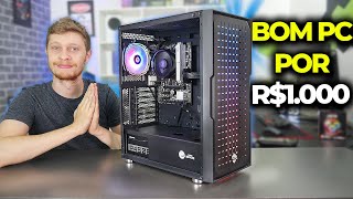 PC GAMER DE R1000 PRA MONTAR AGORA RODA MUITOS JOGOS E TEM MARGEM PARA UPGRADES 2023 [upl. by Nylicaj876]