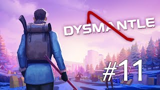 DYSMANTLE 11 Кувалда лучшее оружие Новое прохождение [upl. by Sheaff982]