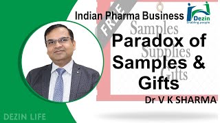 Paradox of Samples amp Gifts in Pharma Promotion  Indian Pharma Business  Updates in Pharma Sector [upl. by Oinotnaocram]