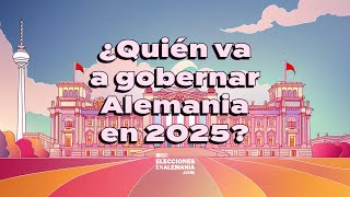 ¿Quién va a gobernar Alemania en 2025 [upl. by Fontes]