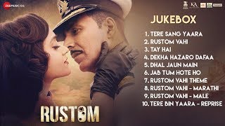 Rustom  Full Movie Audio Jukebox  Akshay Kumar Ileana Dcruz Esha Gupta  Latest Bollywood Songs [upl. by Hailahk278]