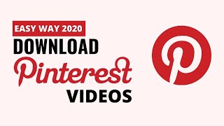 How To Download Pinterest Videos on Pc  Android  IOS  Easy Way 2020 [upl. by Elohcim]