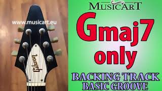 Gmaj7 One Chord Backing Track [upl. by Leverett523]