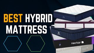 Top 5 Best Hybrid Mattress of 2023 [upl. by Hayalat]