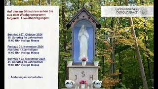 Hl Messe vom 27102024  1100 Uhr [upl. by Rodavlas]