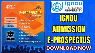 IGNOU COMMON PROSPECTUS JULY 2024 ADMISSION CYCLE  IGNOU EPROSPECTUS DOWNLOAD NOW [upl. by Janik]