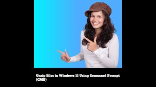 Unzip Files in Windows 11 Using Command Prompt CMD [upl. by Waylin]