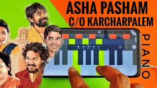 Asha Pasham  CO Kancharpalem  Piano Cover [upl. by Sulokcin]