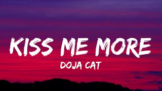 Doja Cat  Kiss Me More Lyrics [upl. by Aizti]