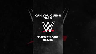 Can you guess this WWE theme song remix Part 2 wwe wweshorts wwemusic [upl. by Llerrem605]