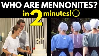 Mennonites Explained in 2 Minutes [upl. by Inaliel]