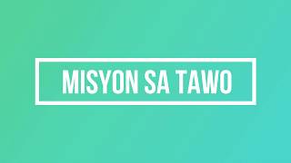 Misyon sa tawo lyrics [upl. by Rodgers]