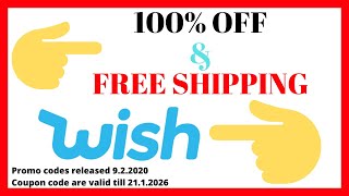 5x 100 OFF WIsh Promo Codes amp Free Shipping leaked coupons 2021 [upl. by Garwood]