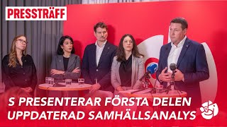 LIVE Socialdemokraterna presenterar första delen av uppdaterad samhällsanalys [upl. by Rockwood]