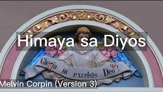 Himaya sa Diyos  Melvin Corpin Version 3 [upl. by Edmanda]