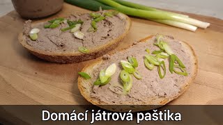 Domácí játrová paštika z kuřecích jater  recept na chutnou paštiku [upl. by Joella]