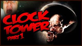 Funny Horror Clock Tower Part 1  FRICKIN DWARVEN SCISSORMAN [upl. by Oak]