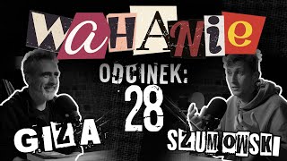 Wahanie podcast Szumowskiego i Gizy odc 28 [upl. by Dnartreb]