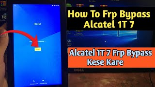 How To Frp Bypass Alcatel 1T 7  Alcatel 1T 7 Frp Bypass Without Pc [upl. by Baiss735]