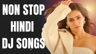 NEW HINDI DJ SONGS REMIX MASHUP LATEST NON STOP MUSIC 2024  BOLLYWOOD LATEST DJ SONGS 2024 [upl. by Tillford95]