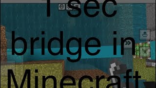 How to make one second instant bridge in Minecraft PE [upl. by Direj]